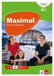 Maximal B1 Kursbuch (+Klett Book-App & Audio & Video Online) - Klett Hellas