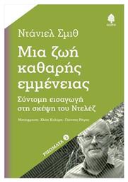 Μια Ζωή Καθαρής Εμμένειας, Σύντομη εισαγωγή στη σκέψη του Ντελέζ - Κέδρος