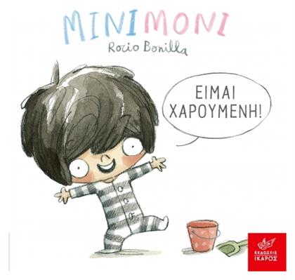 Μινιμόνι, Είμαι Χαρούμενη! - Ίκαρος