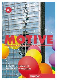 MOTIVE A1 Kursbuch - Hueber Hellas