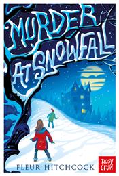 Murder at Snowfall - Nosy Crow Ltd