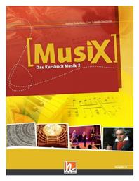 MusiX 2 , 7./8. Schuljahr - Helbling Verlag