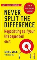 Never Split the Difference, Negotiating as if Your Life Depended on It - Penguin