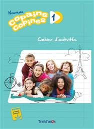 Nouveau Copains Copines 1 Cahier d' Activites, E-Book Gratuit - Trait d Union