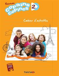 NOUVEAU COPAINS COPINES 2 CAHIER - Trait d Union