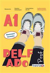 Nouveau Delf Ado A1 Professeur - Trait d Union