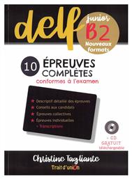 NOUVEAU DELF JUNIOR B2 10 EPREUVES COMPLETES - Trait d Union
