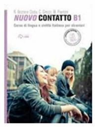 NUOVO CONTATTO B1 STUDENTE ED ESERCIZI N/E - Loescher Editore