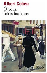 O Vous Freres Humains - Gallimard