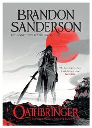 Oathbringer the Stormlight Archive Book Three Brandon Sanderson 0611 - Gollancz