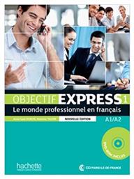 OBJECTIF EXPRESS 1 A1 + A2 METHODE (+ CD-ROM) N/E - Hachette