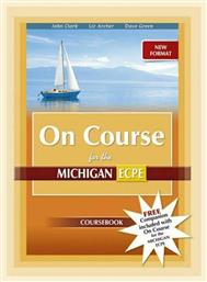 On Course for the Michigan Ecpe Coursebook + Companion, New Format 2021 - Grivas Publications