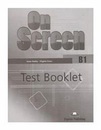 On Screen B1 Test Book Revised 2015 - Express Publishing