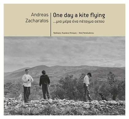 One Day a Kite Flying..., Μια Μέρα Ένα Πέταγμα Αετού - Τόπος