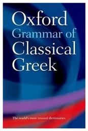 OXFORD GRAMMAR OF CLASSICAL GREEK - Oxford University Press