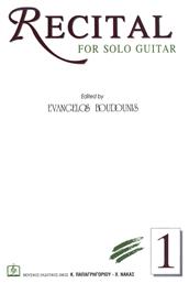 RECITAL FOR SOLO GUITAR 1 - BOUDOUNIS Panas Music