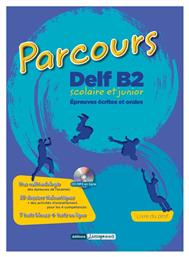 Parcours Delf B2 Scolaire Et Junior - Kosvoyannis