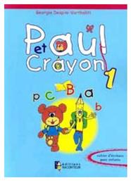 PAUL ET CRAYON 1 CAHIER D'ECRITURE - Edilingua