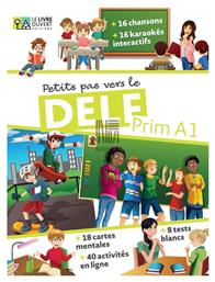 Petits pas vers le Delf Prim A1 - Le Livre Ouvert