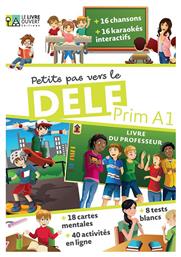 Petits pas vers le Delf Prim A1 Livre du Professeur - Le Livre Ouvert