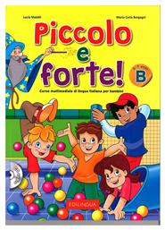 PICCOLO E FORTE B - Edilingua