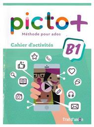 Picto+ , Plus B1 - Trait d Union