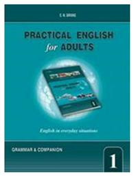 Practical English for Adults 1 Grammar & Companion - Grivas Publications