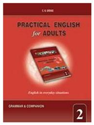 Practical English for Adults 2 Grammar & Companion - Grivas Publications