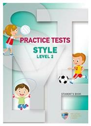 Practice Tests for Style Level 2 Student's Book - Ελληνοαμερικανική Ένωση