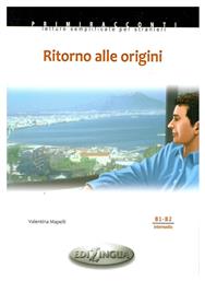 PRC : RITORNO ALLE ORIGINI (+ CD) - Edilingua