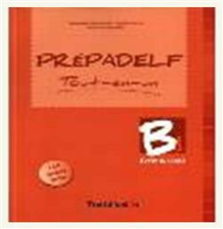 PREPADELF TOUT-EN-UN B1 ECRIT & ORAL METHODE N/E - Trait d Union