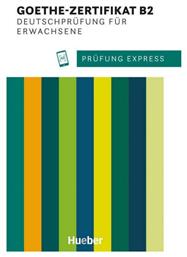 Prufung Express Goethe‐zertifikat b2 - Hueber Hellas