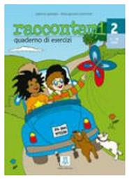 RACCONTAMI 2 ESERCIZI - Alma Edizioni