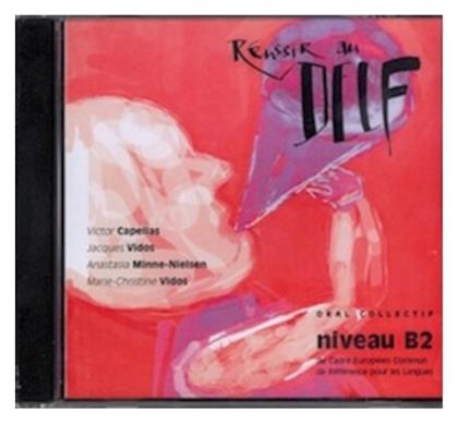 REUSSIR AU DELF B2 CD (1) (ΚΑΠΕΛΛΑΣ) - Vidos Jacques