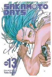 Sakamoto Days, Vol. 13 Yuto Suzuki , Subs. Of Shogakukan Inc Viz Media