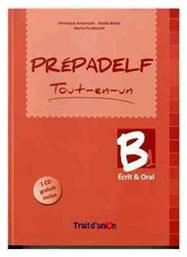 SORBONNE TOUT-EN-UN B1 ECRIT & ORAL METHODE (+ CD) - Trait d Union