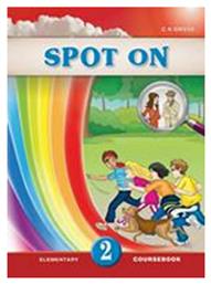 SPOT ON 2 ELEMENTARY Student 's Book - Grivas Publications