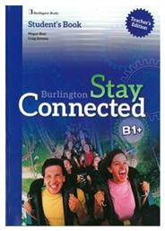 Stay Connected B1+ Student's Book - Burlington Books