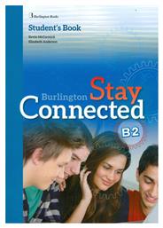 Stay Connected B2 Student's Book - Burlington Books
