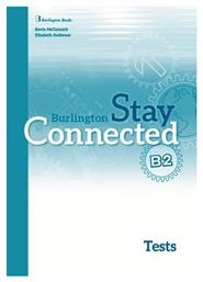 Stay Connected B2 Test - Burlington Books