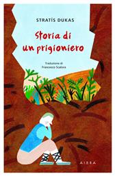 Storia Di Un Prigioniero - Αιώρα