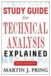 Study Guide for Technical Analysis Explained Fifth Edition - McGraw Hill