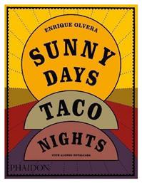 Sunny Days Taco Nights Alonso Ruvalcaba 0527 - Phaidon Press