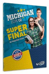 Super Final Michigan Ecpe C2 (20 Practice Tests), (2021 Edition) - SuperCourse ELT