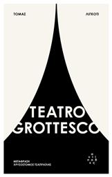 Teatro Grottesco - Αντίποδες