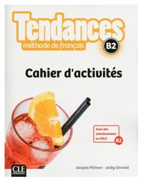 TENDANCES B2 CAHIER - CLE International