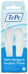 Bridge & Implant Floss Οδοντικό Νήμα 30τμχ TePe