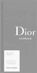 Dior Catwalk-The Complete Collections Thames & Hudson