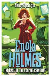 The Case of the Cryptic Crinoline, Enola Holmes 5 - Hot Key Books