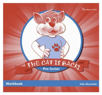 The cat Is Back! Pre-junior Workbook - Burlington Books